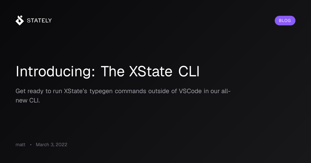 Introducing: The XState CLI