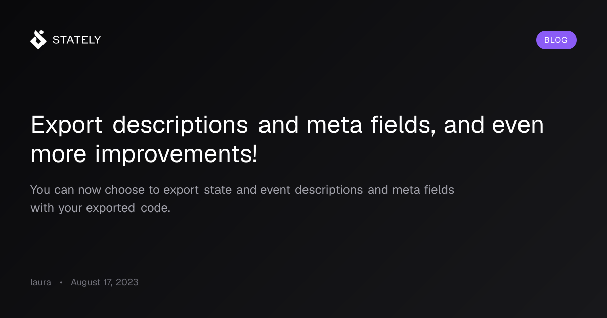 Meta Post Processing Graph Export Export descriptions and meta fields, and even more improvements!