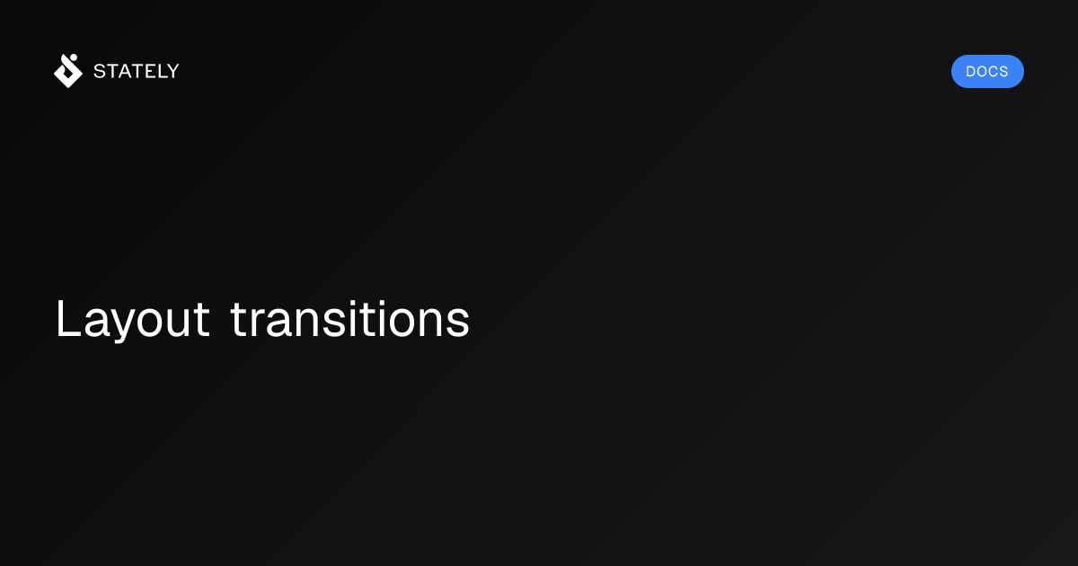 Layout transitions